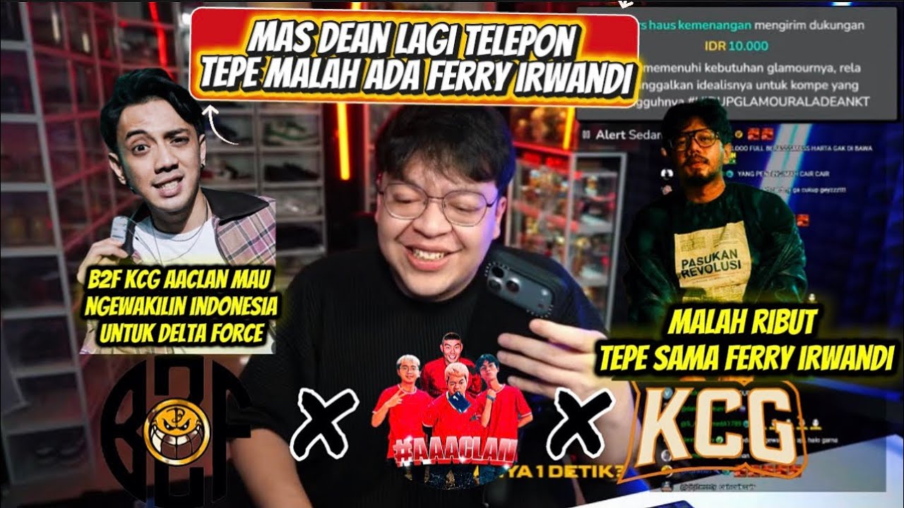DEANKT LAGI TELEPONAN SAMA TEPE MALAH ADA BANG FERRY IRWANDI AUTO RIBUT ,B2F AAAClan KCG  KE VIETNAM