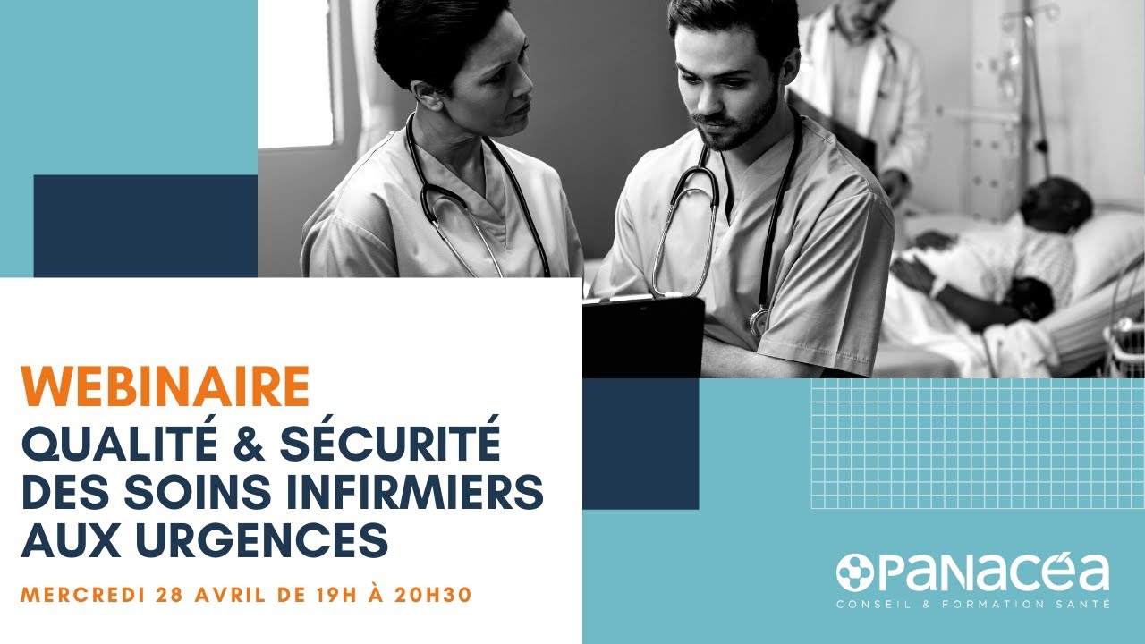 [Webinaire] Qualité & sécurité des soins infirmiers aux urgences