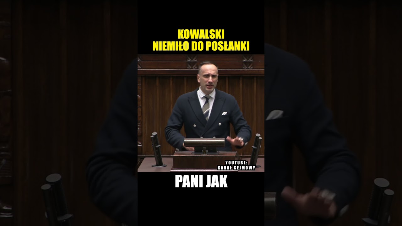 KOWALSKI NIEMIŁO DO POSŁANKI 😢