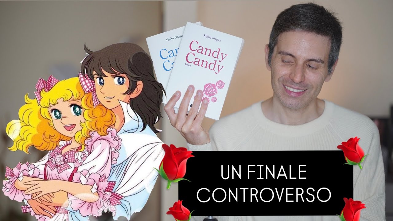TERENCE E CANDY, NON SIETE COME VI RICORDAVO - IL ROMANZO DI CANDY CANDY