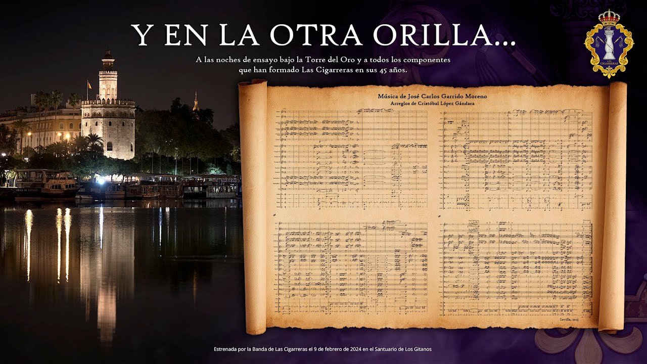 Y en la otra orilla... | Estreno 2024 | Las Cigarreras en Los Gitanos 2024
