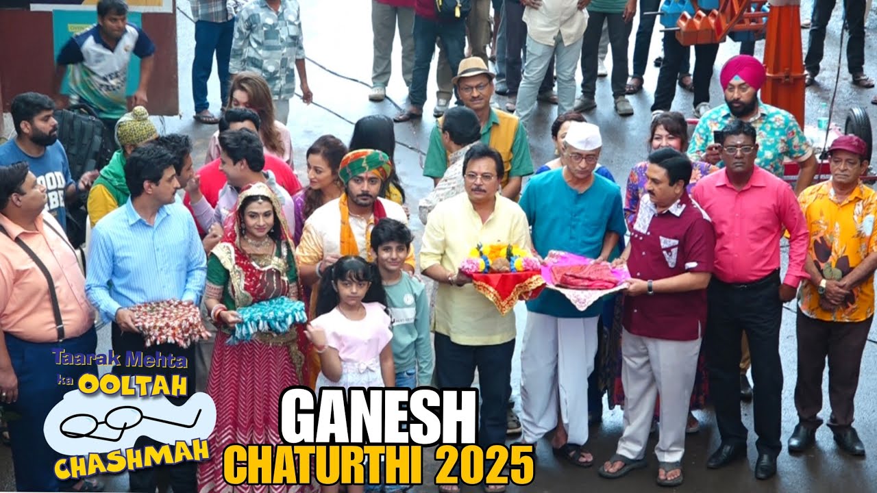 UNCUT  | Taarak Mehta Ka Ooltah Chashmah New Star Cast Celebrate Ganesh Chaturthi 2025 On Sets