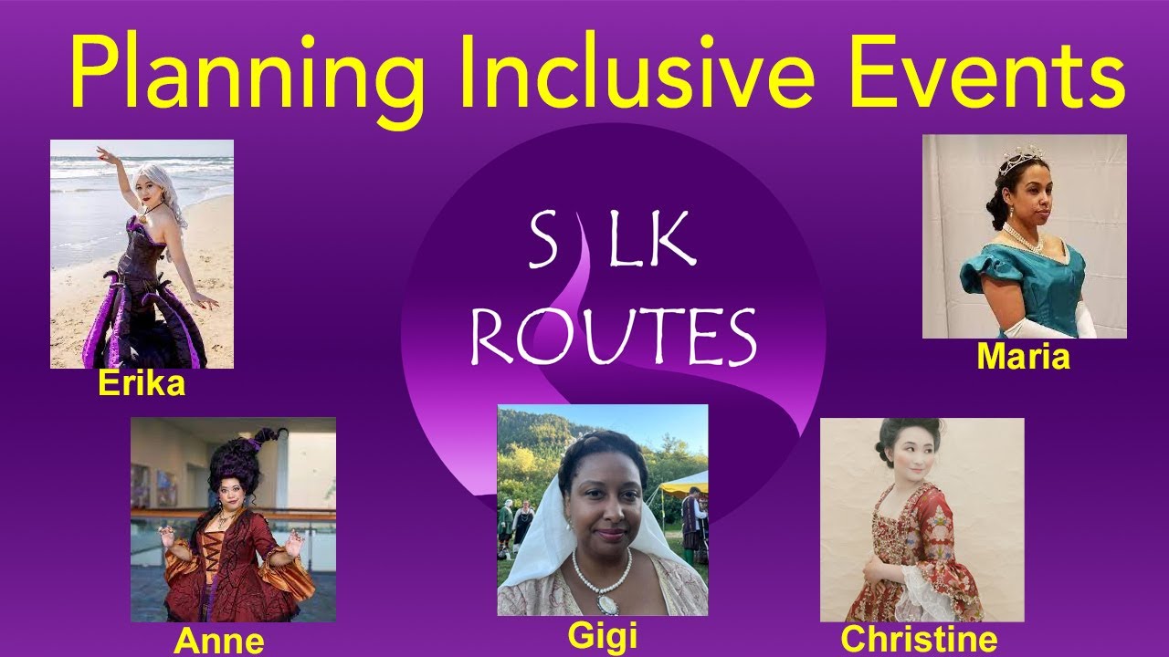 Silk Routes Symposium 02b | Inclusive Costuming Events w Gigi, Christine, Erika, Maria Pt II