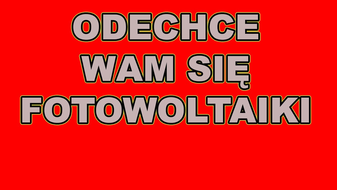 Dlatego FOTOWOLTAIKA się już nie opłaca.