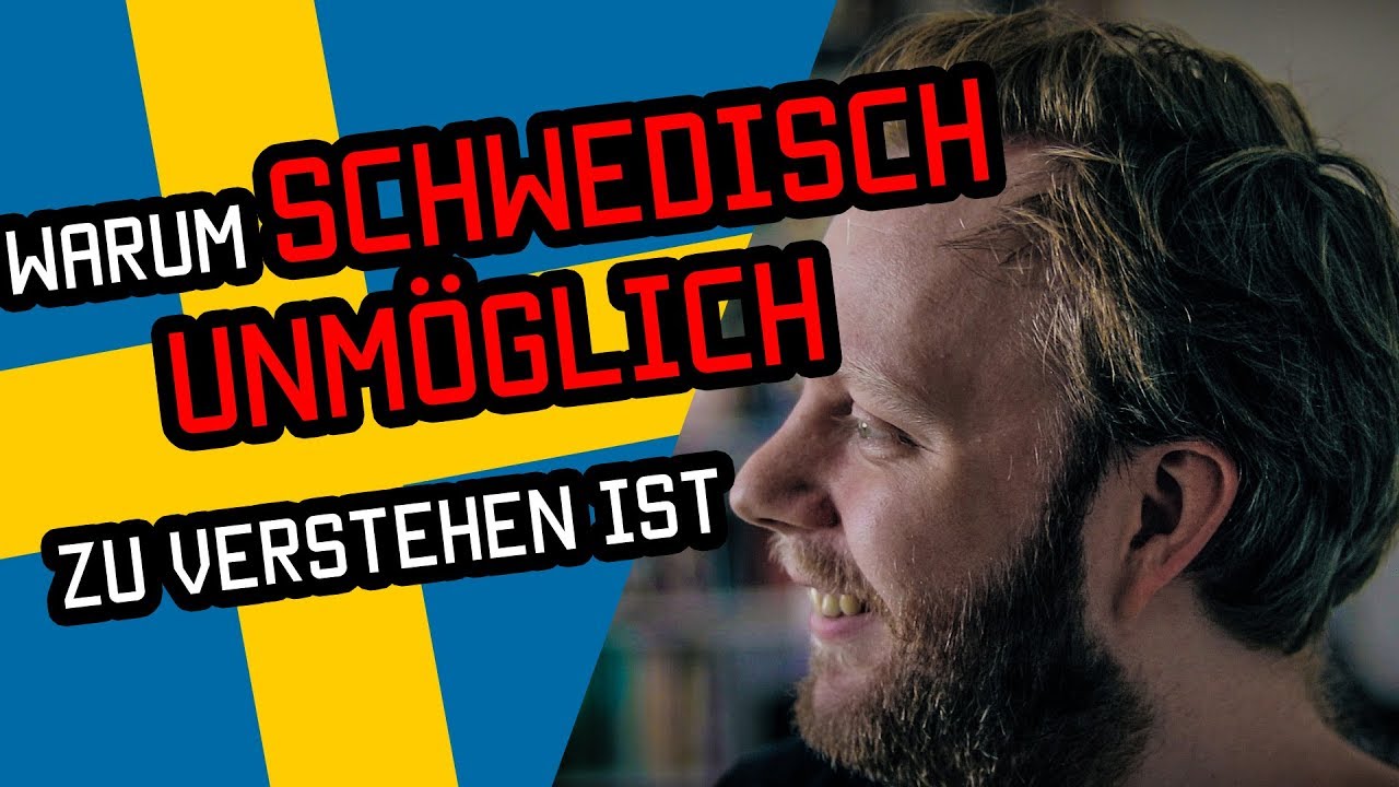 Warum Schwedisch unmöglich ist zu verstehen