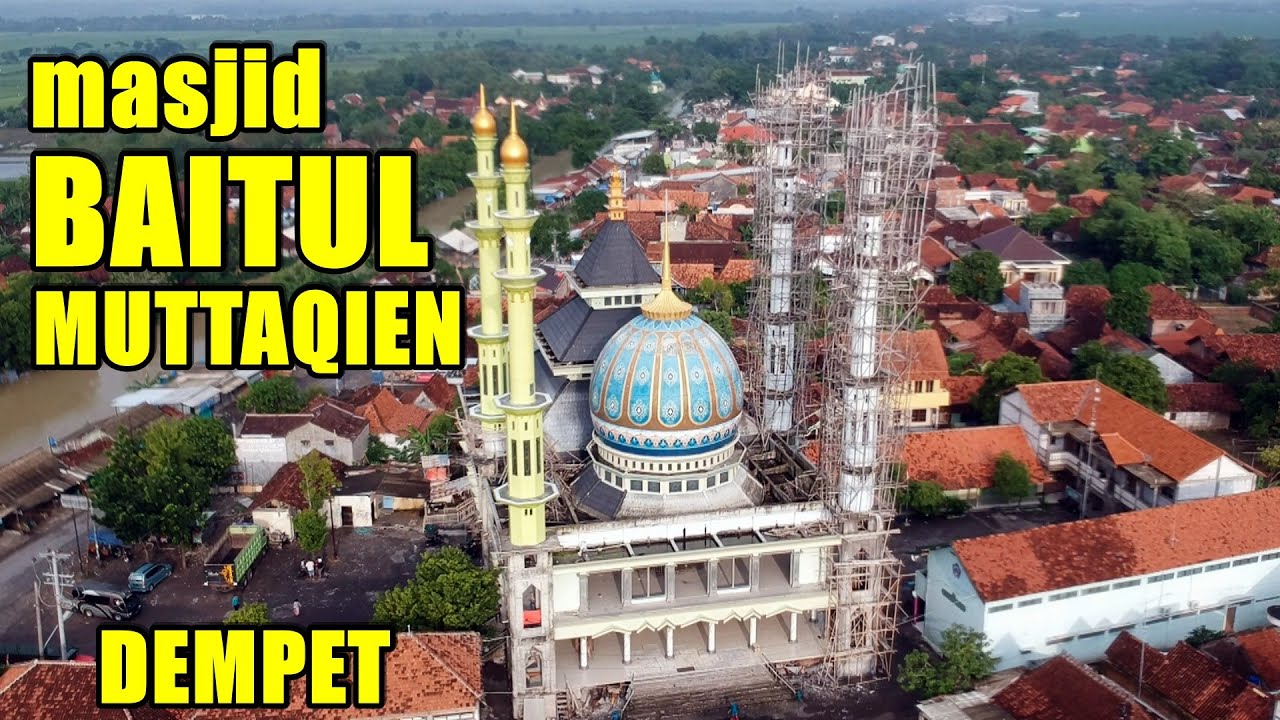 Masjid Jami' Baitul Muttaqien Desa Dempet