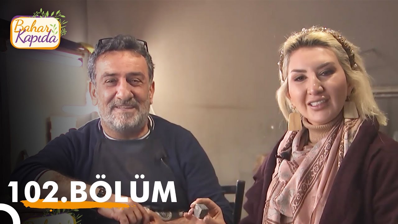 Bahar Kapıda 102. Bölüm | Erzurum