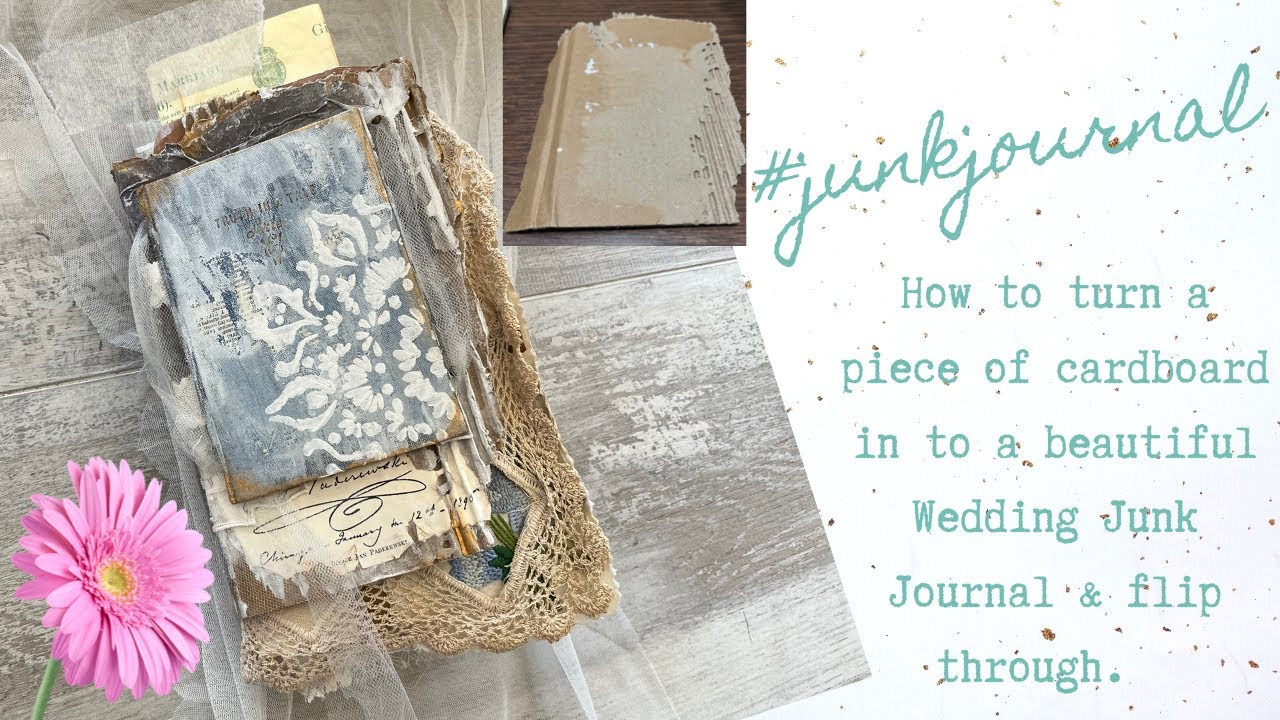 How to make a Wedding Journal +flip  through Cardboard Art journaling