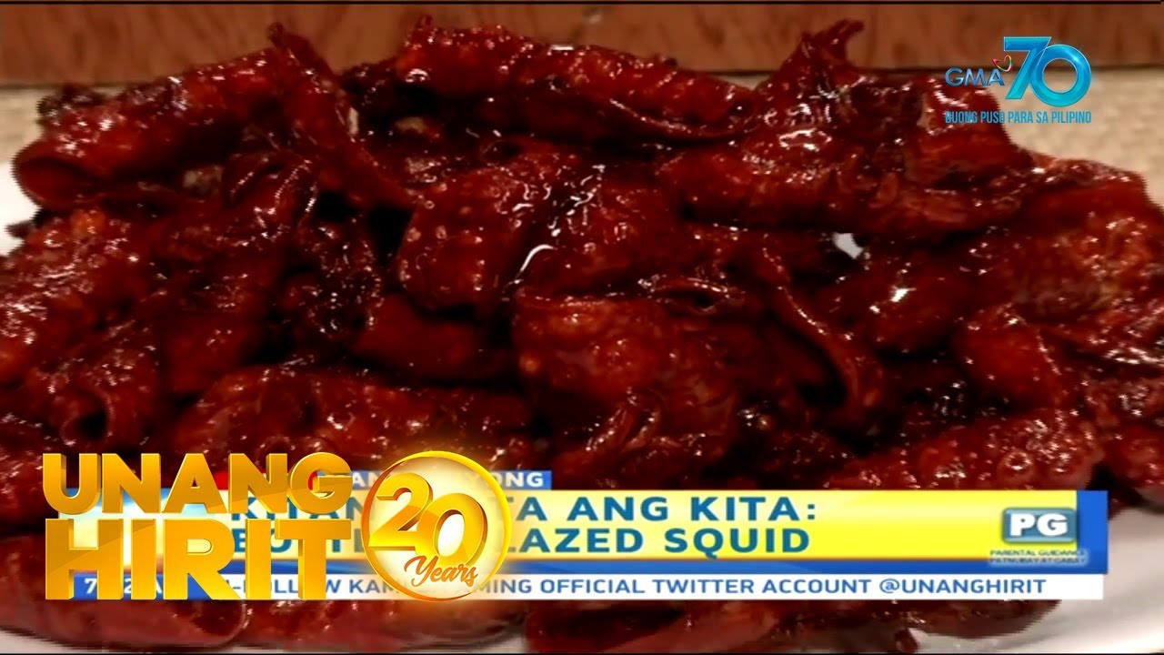 Unang Hirit: Kitang-Kita ang Kita: Bottled Glazed Pusit!