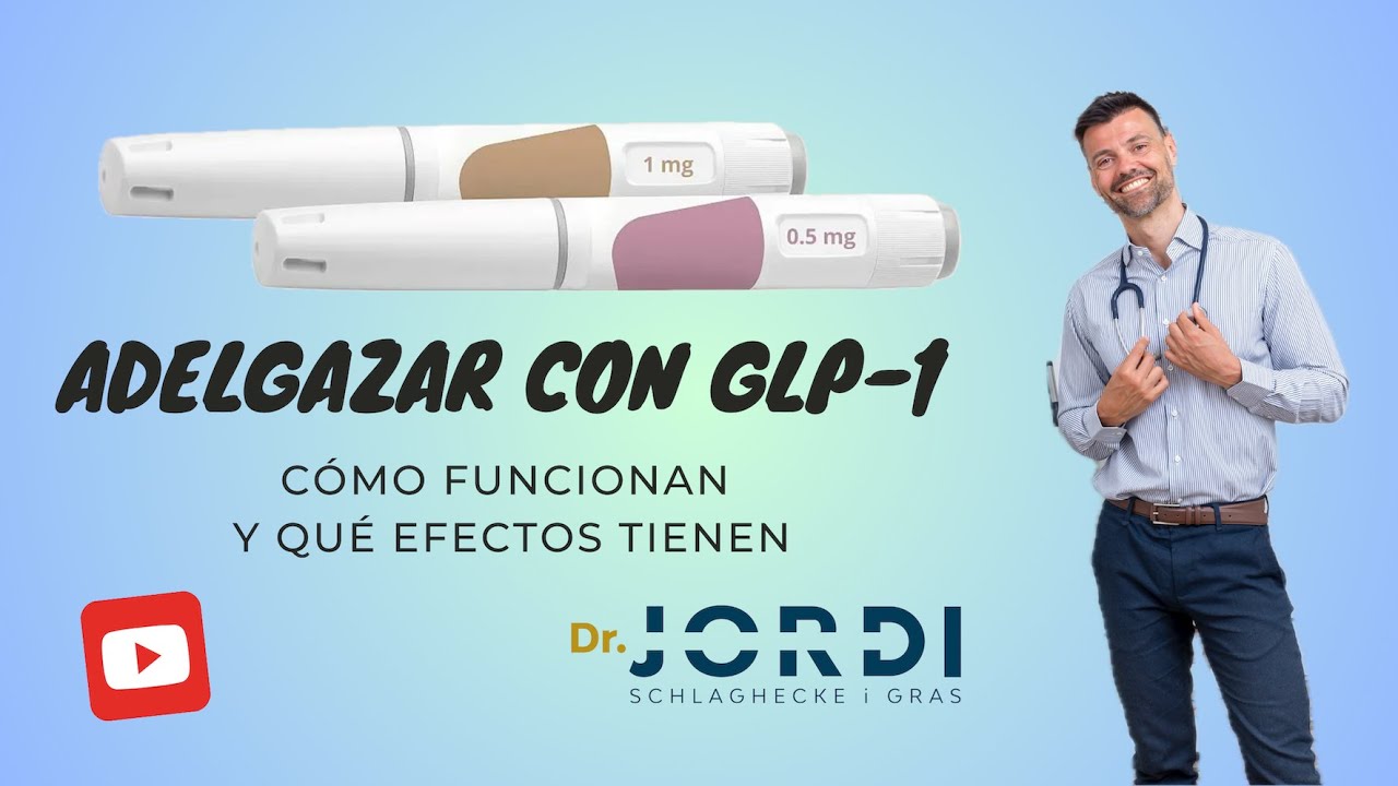 Eficacia y efectos de los GLP-1