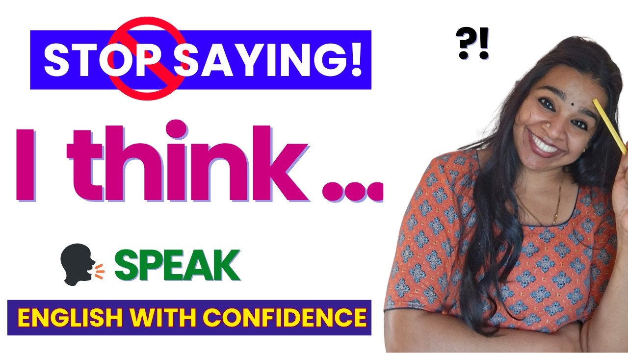 ❌ Stop Saying “I Think”! In English. ✔️ Speak with Confidence
