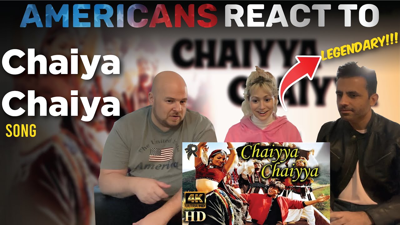 Americans React to Iconic Chaiyya Chaiyya Song | Dil Se | Shah Rukh Khan & Malaika Arora