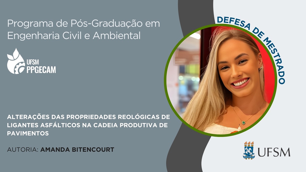 Defesa de Dissertação - Mestrado em Engenharia Civil e Ambiental (UFSM) de AMANDA BITENCOURT
