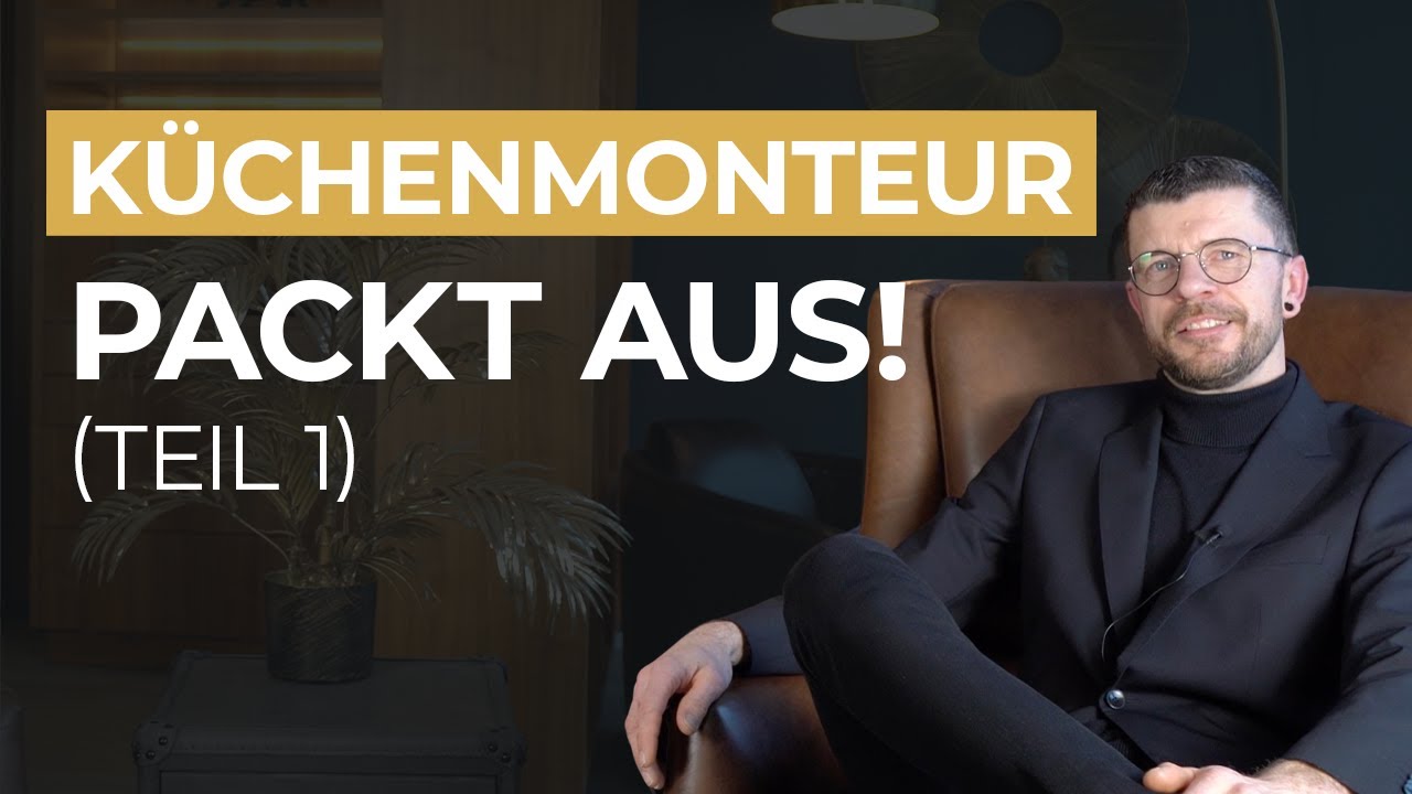 Im Gespräch: Küchenmonteur mit über 21 Jahren Branchenerfahrung (Teil 1)