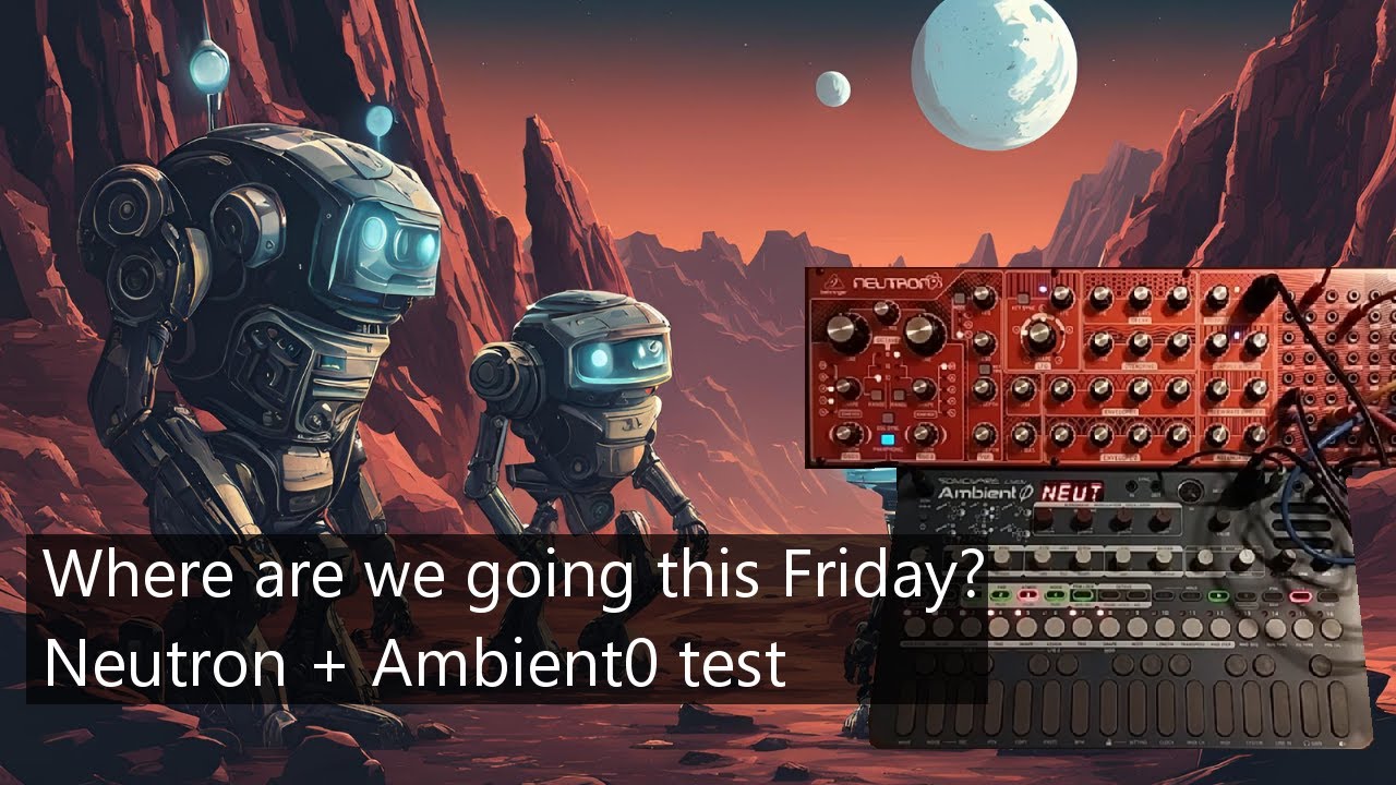 Where are we going this friday? - Neutron + Ambient0 test
