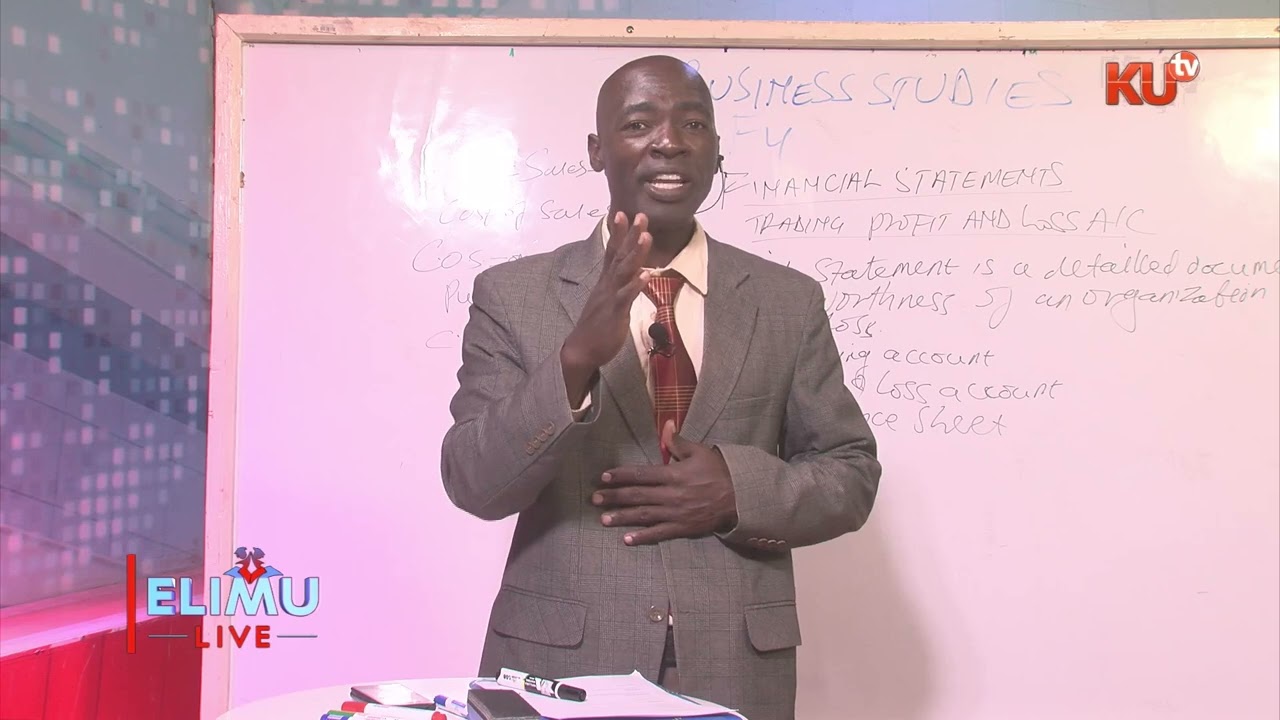Elimu Live ||Financial Statements- Trading Profits and Loss Account|| Business Form 4