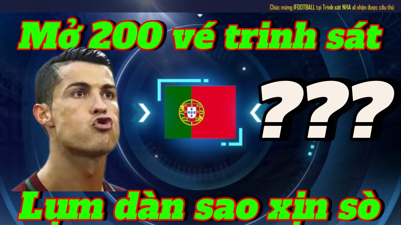 Mở 200 thẻ trinh sát lụm dàn sao xịn ||  Football Pro VTC