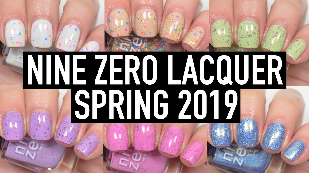 Nine Zero Lacquer - Spring 2019 | Swatch and Review