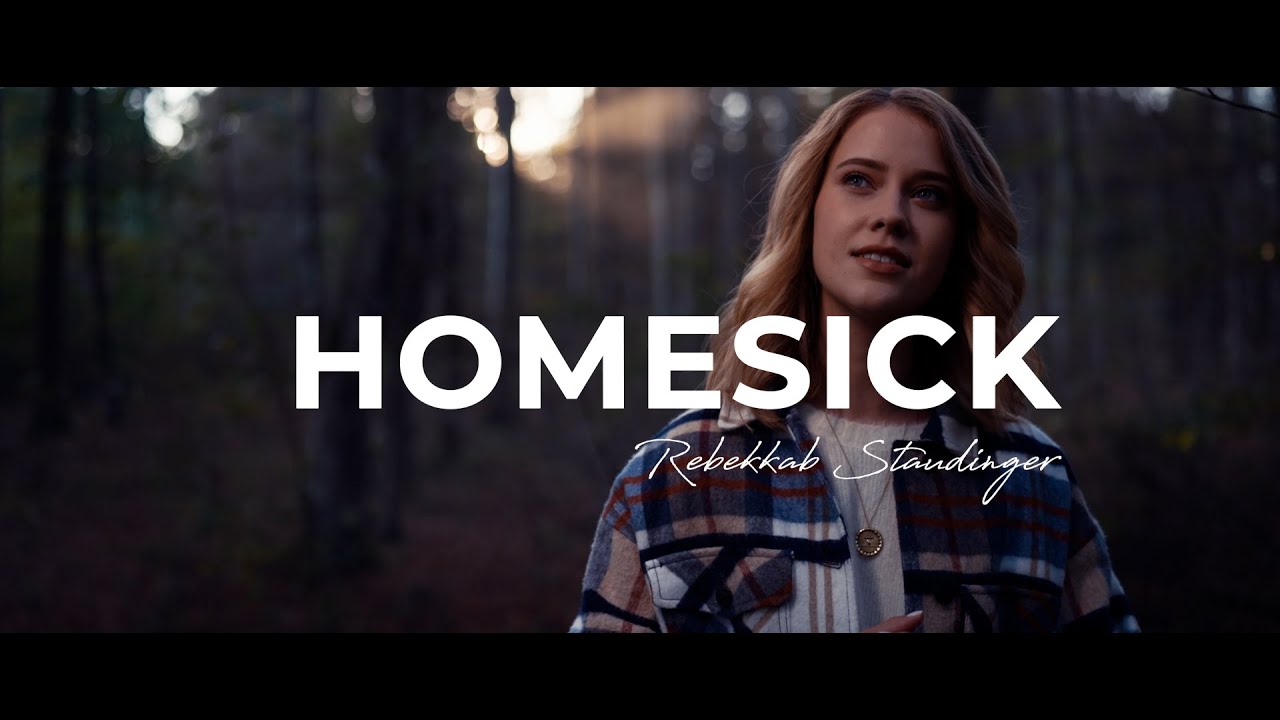 Rebekkah Staudinger - Homesick