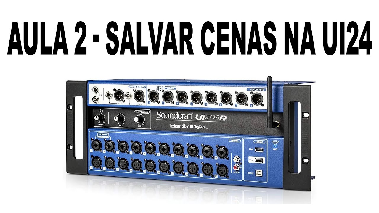 AULA 2 - COMO SALVAR CENAS NA UI24