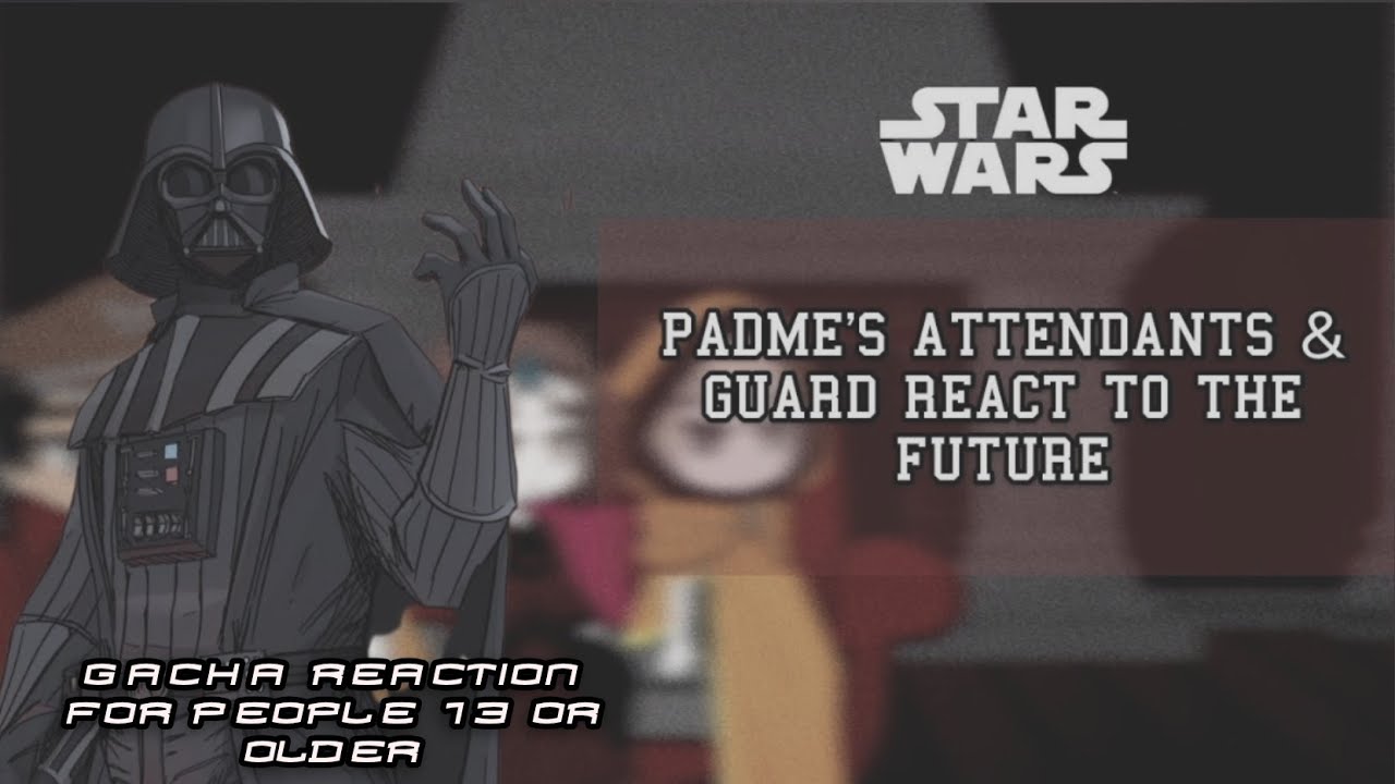 Padme's Attendants & Guard Reaction To The Future ◻️ PLAY IN 2X SPEED!!
