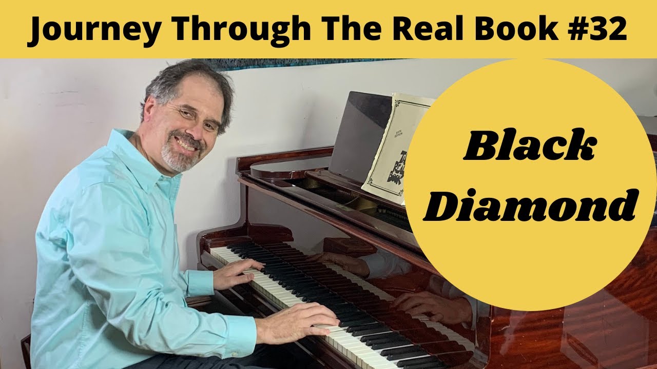 Black Diamond: Journey Through The Real Book #32 (Jazz Piano Lesson)