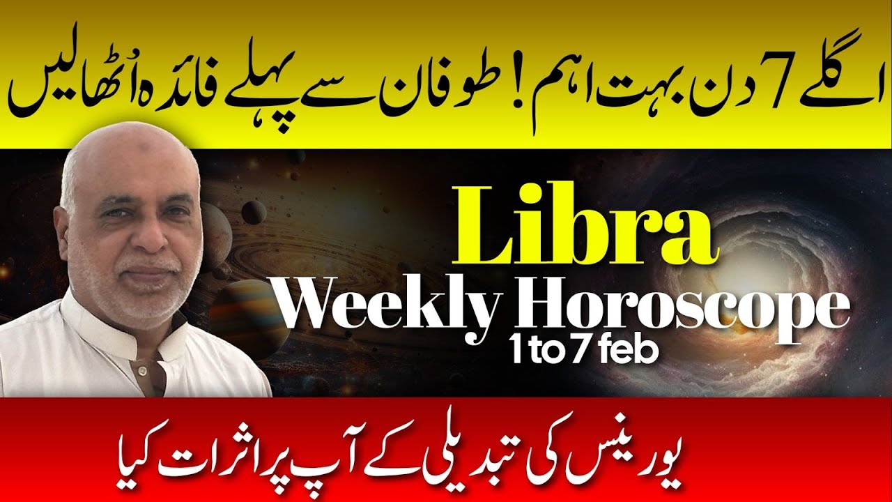 Libra Weekly Horoscope | 1 to 7 February 2026 | Weekly Horoscope by Raza Jawa