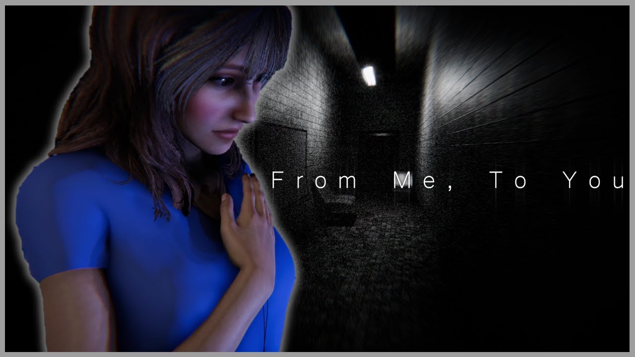 From Me, To You - Indie Horror Game - No Commentary