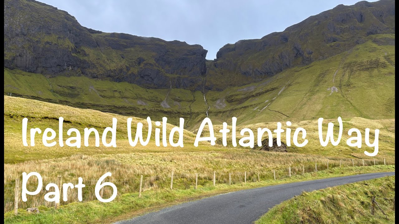 Ireland Wild Atlantic Way Part 6