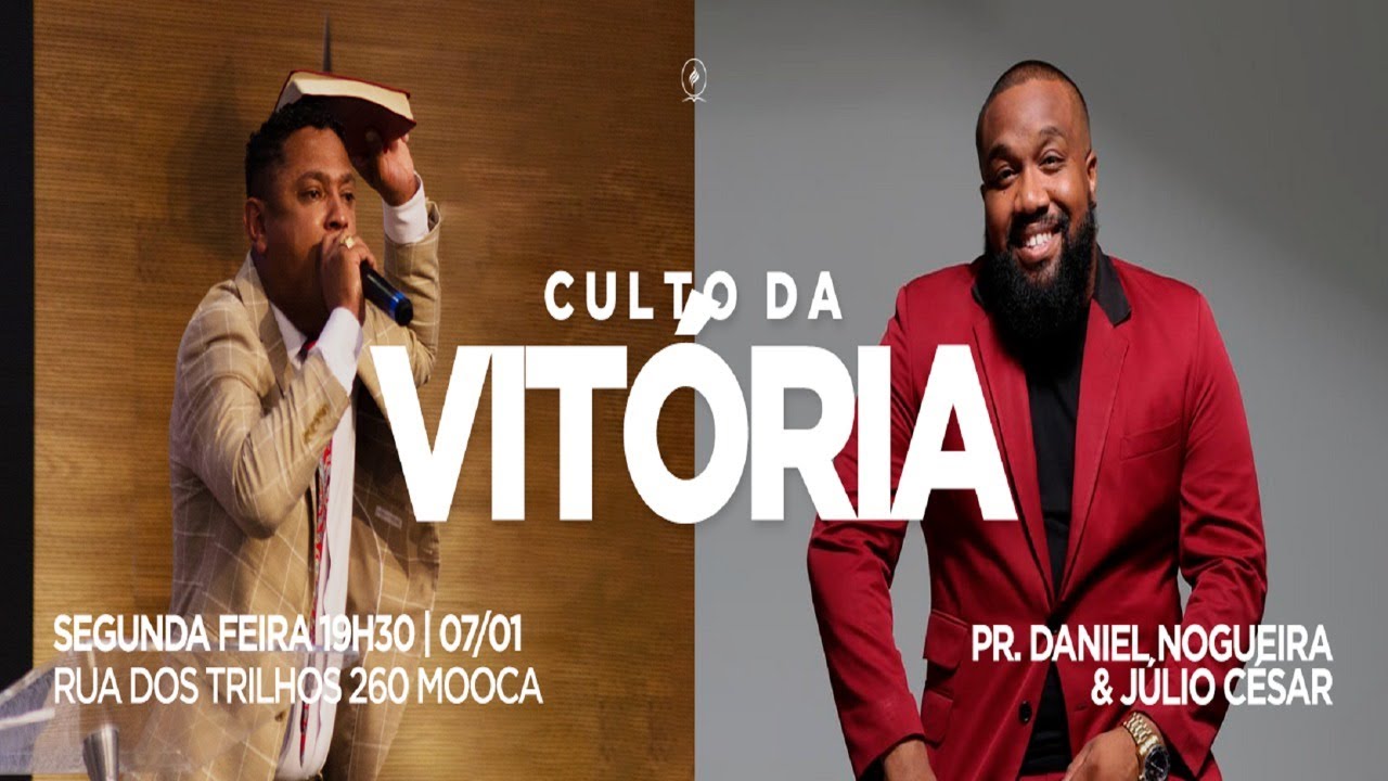 Culto da Vitória | Pr. Daniel Nogueira e Júlio Cesar  | 07/02/2022