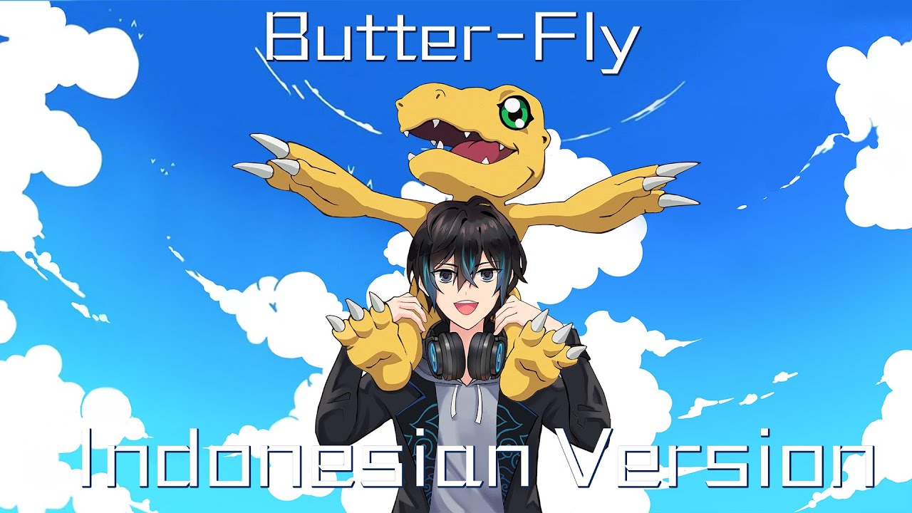 Digimon Adventure OST - Butter-fly (Indonesian Version) Andi Adinata Cover