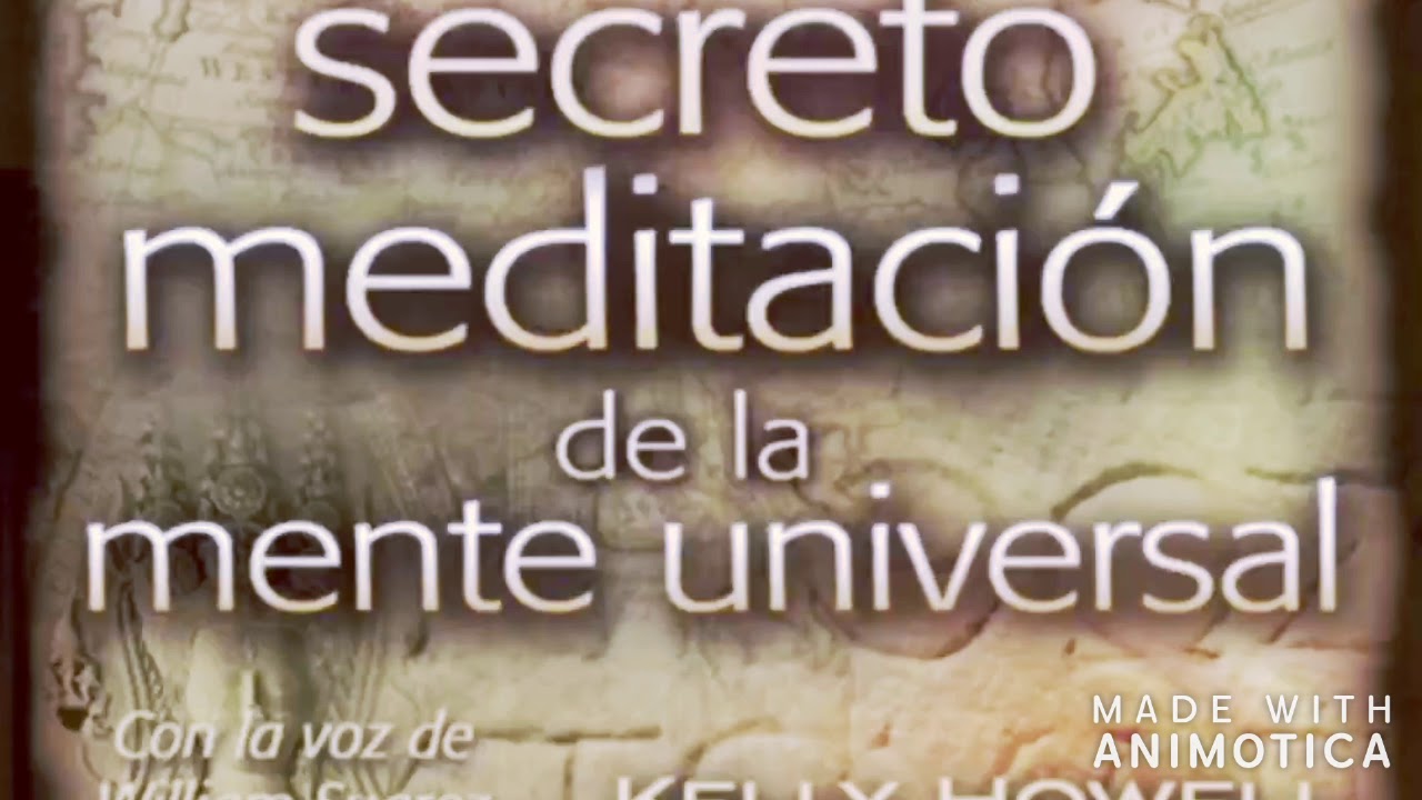 MEDITACI&Oacute;N DE LA MENTE UNIVERSAL