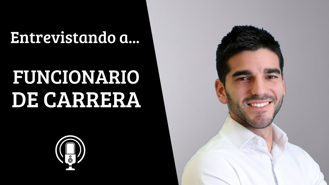 🎤 Entrevistando a un FUNCIONARIO DE CARRERA 🎤