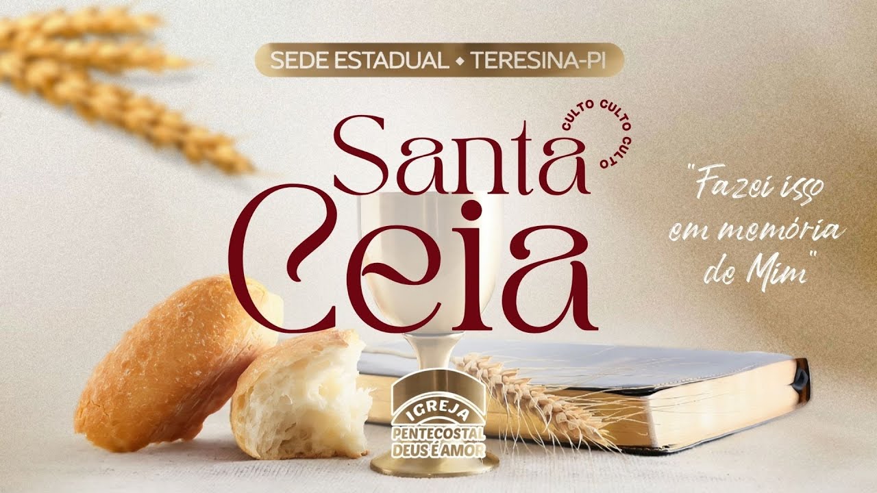 10/02/2026 - Culto de Santa Ceia - Sede Estadual Teresina - PI