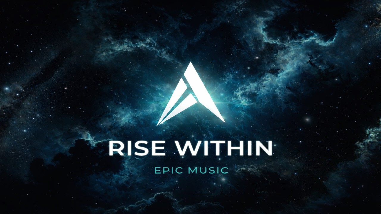 Rise Within | Epic Sci-Fi Music