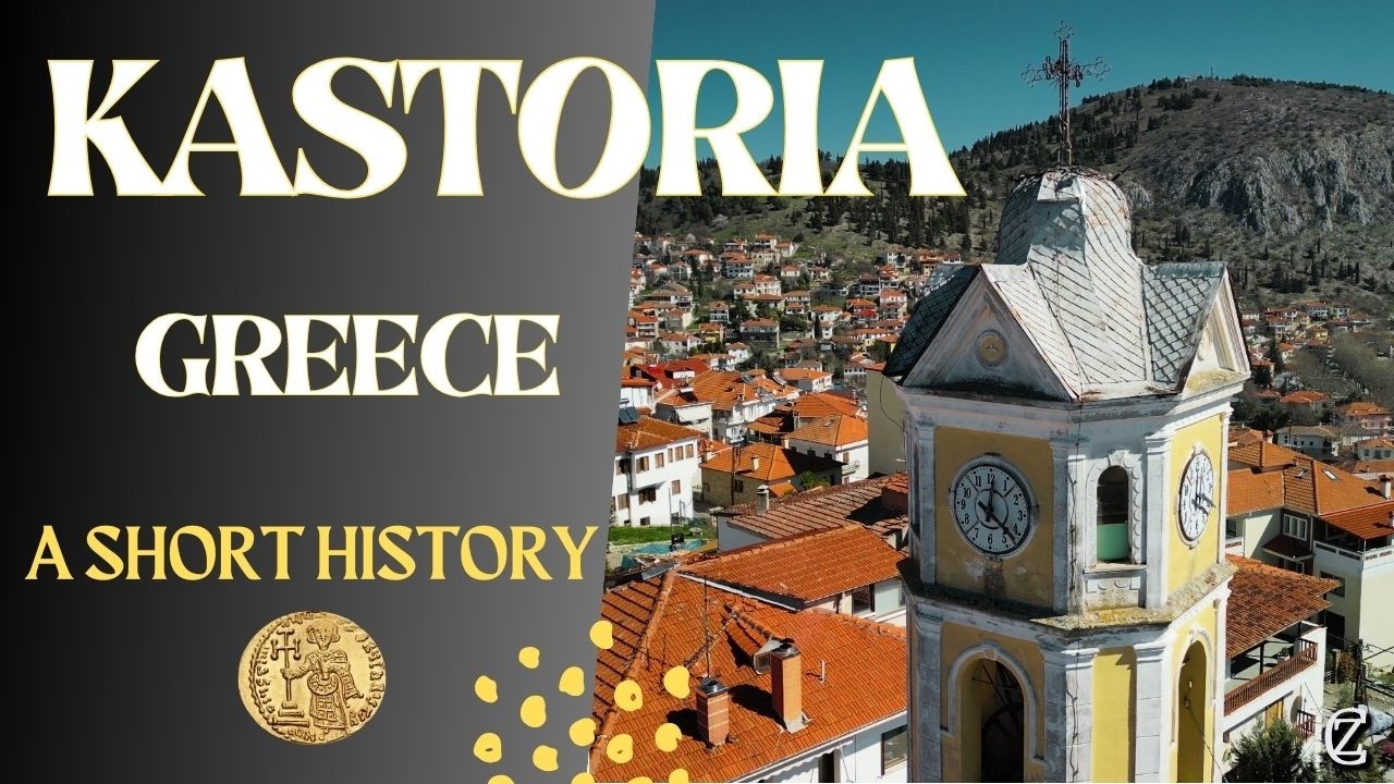 Kastoria, Greece: A Short History for Travelers