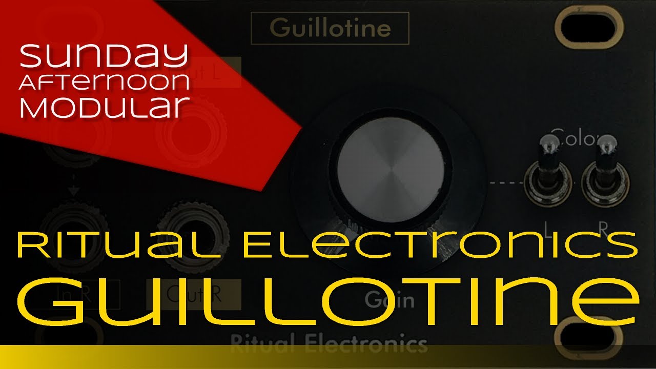 Ritual Electronics Guillotine Introduction - 1U Distortion
