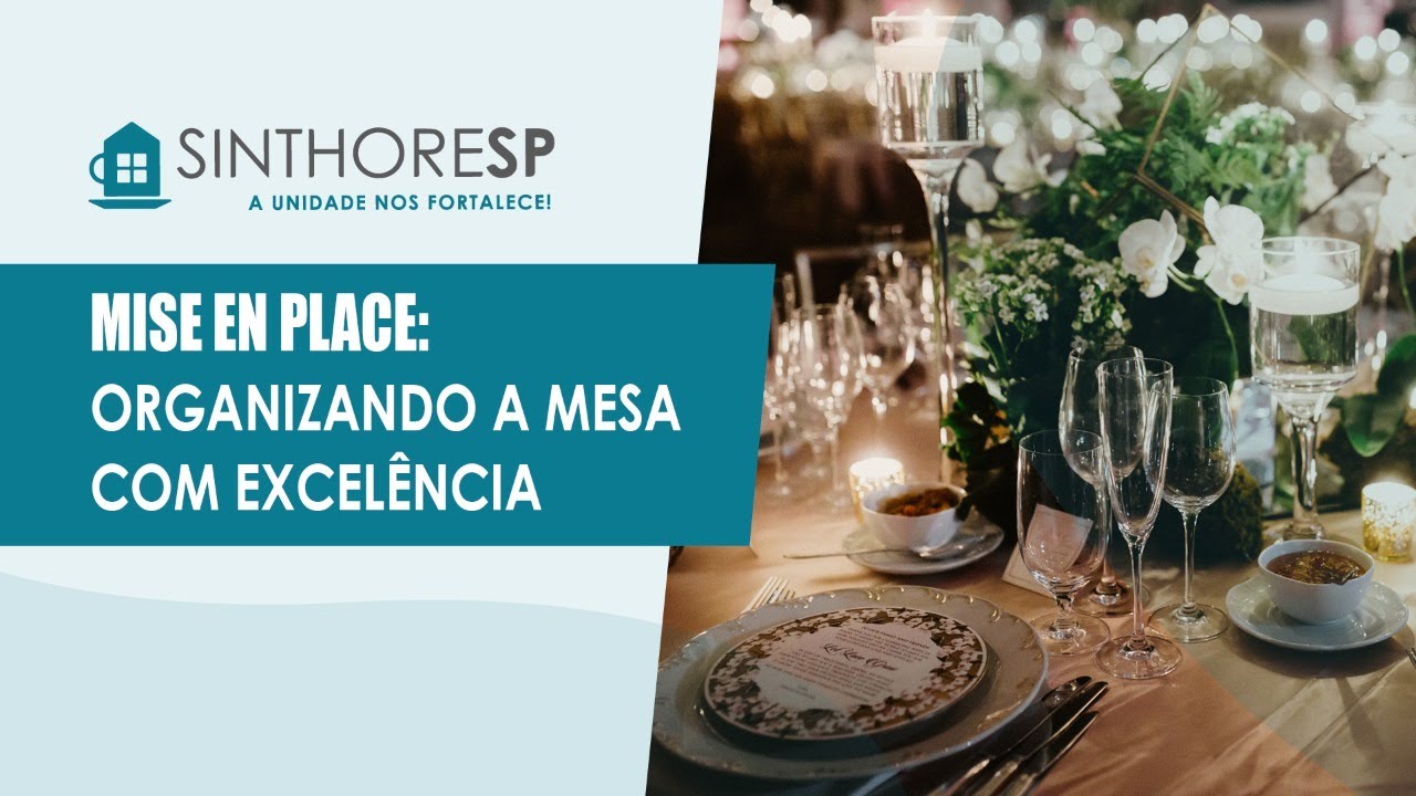 MISE EN PLACE: Como organizar uma mesa à la carte