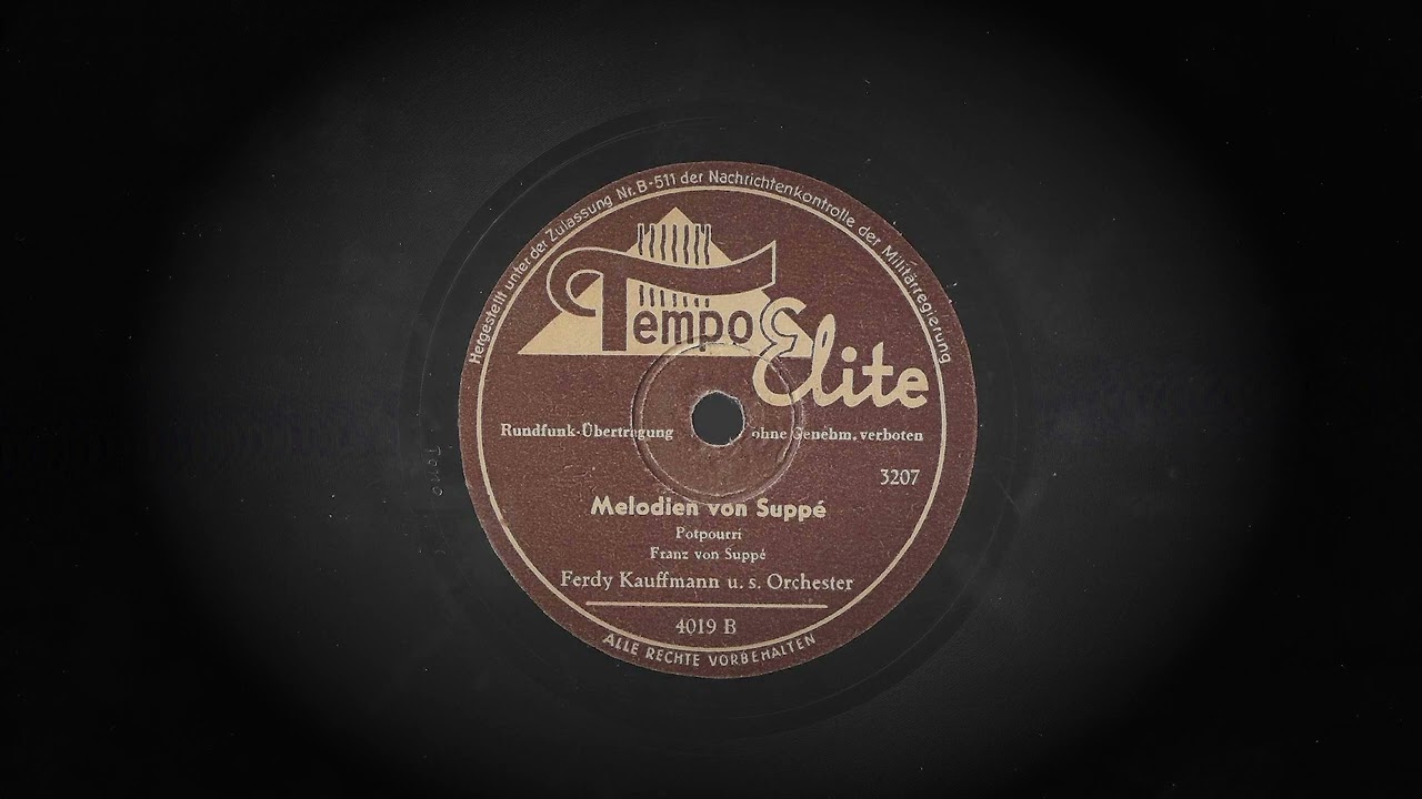 Melodien von Suppé *1930 ? - Ferdy Kauffmann u.s. Orchester
