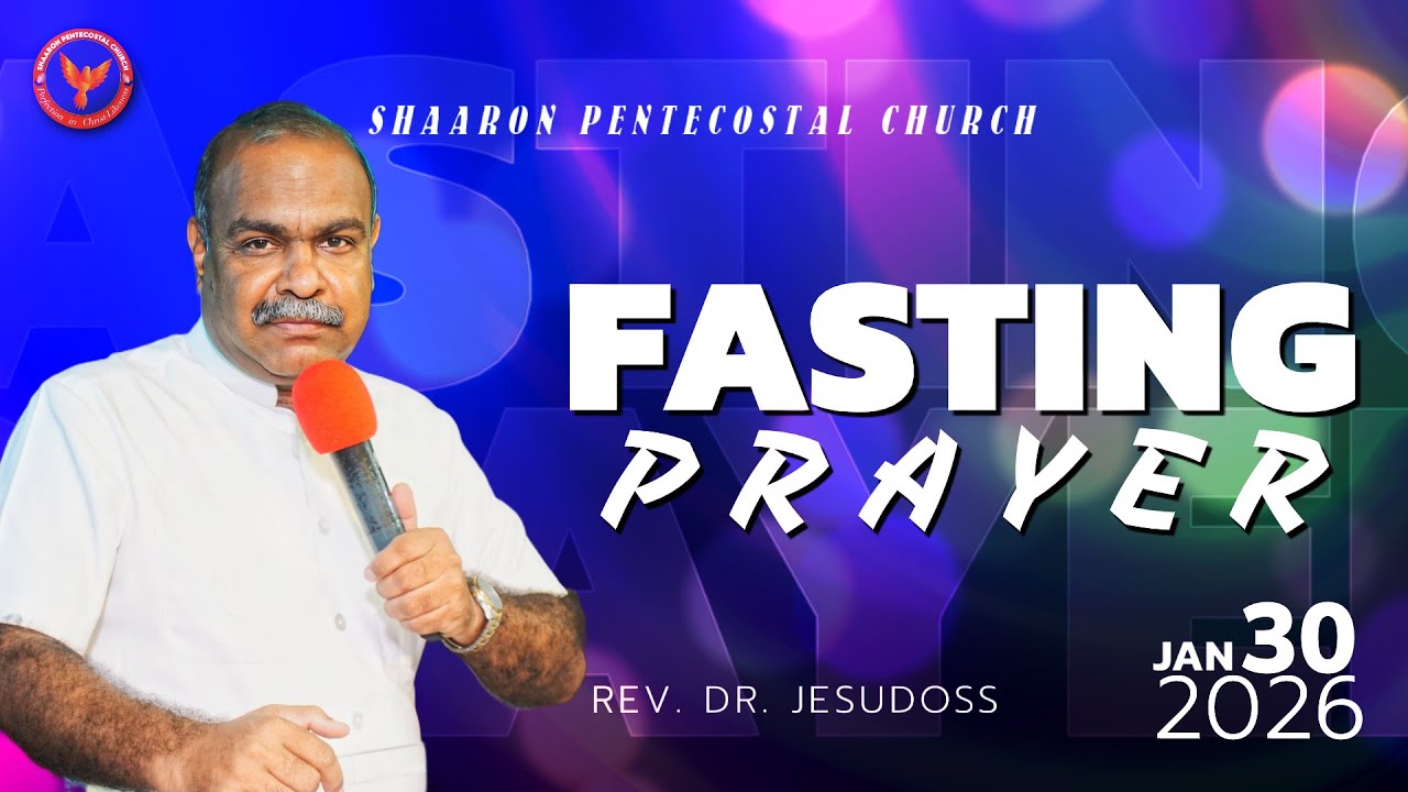 Fasting Prayer | Message: Pastor: Dev Anand | 30-01-2026 6:30 PM