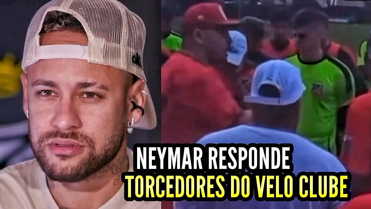 OLHA O QUE NEYMAR FALOU DOS TORCEDORES DO VELO CLUBE QUE QUEREM TIRAR ELE DA COPA 😱