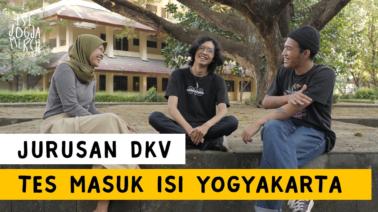 Tes Masuk Prodi DKV ISI Yogyakarta / ISI Jogja