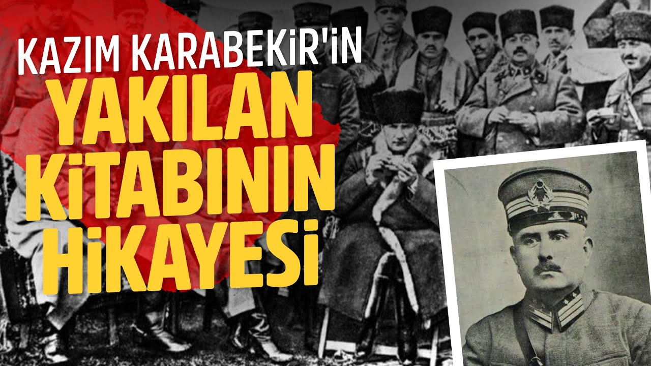 Kazım Karabekir'in hatıratı neden yakıldı Mustafa Armağan ile Kapsül Tarih 90. Bölüm