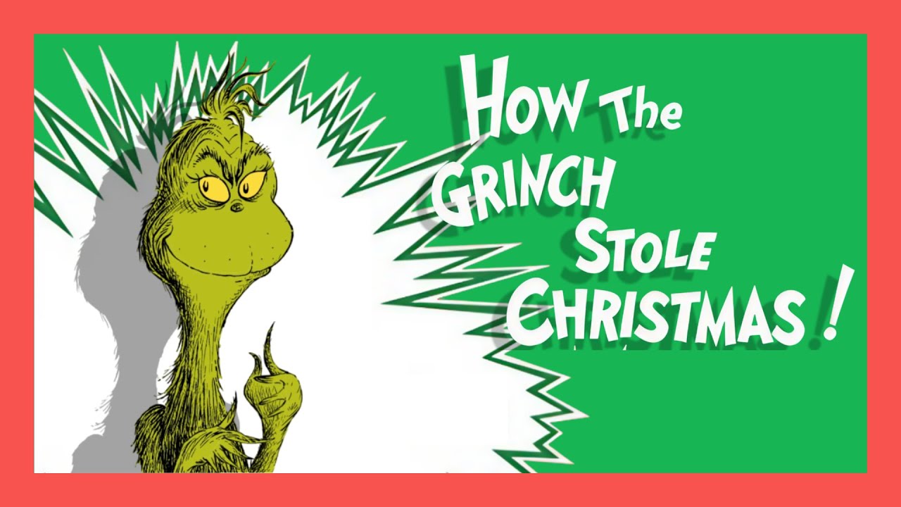 Dr. Seuss Presents: How The Grinch Stole Christmas! | Unofficial Animated Read-Along