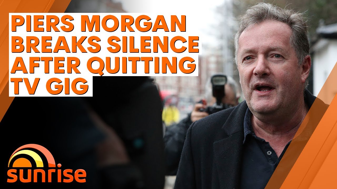 Piers Morgan breaks his silence following Meghan Markle saga that saw him quit his job | Sunrise
