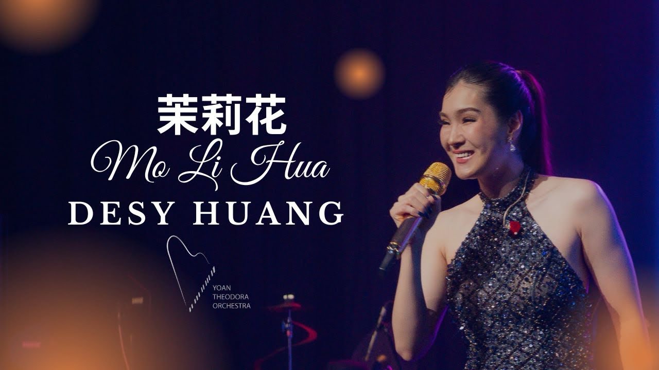 HUANG JIA MEI (Desy Huang) l Mo Li Hua  茉莉花 (Jasmine Flower) | Yoan Theodora Orchestra