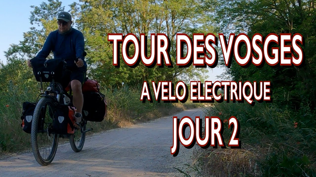 ITINERANCE TOUR DES VOSGES A VELO ELECTRIQUE JOUR 2