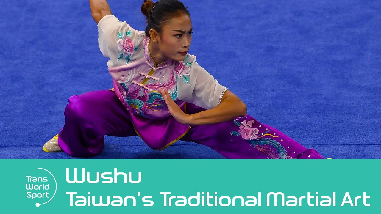 Wushu | Taiwan's Traditional Martial Art | Trans World Sport