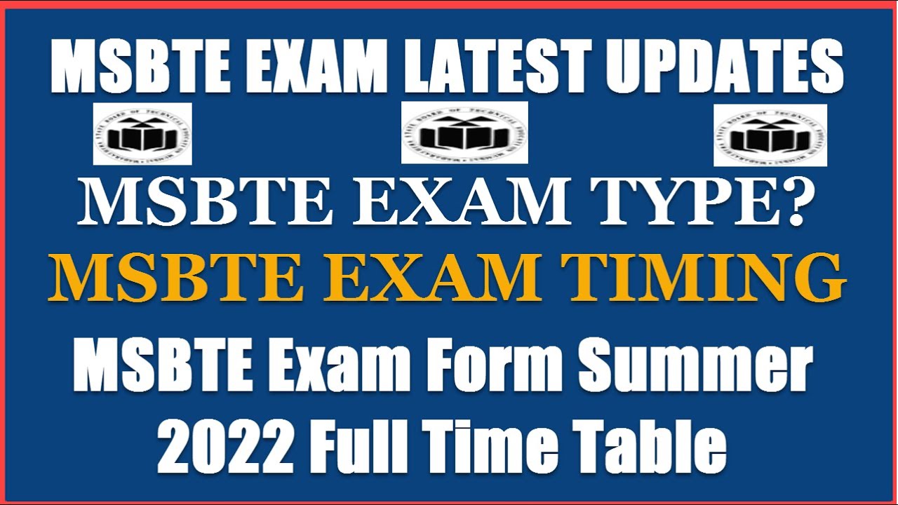 MSBTE Exam Form Summer 2022 Time Table S22 Online Examination Form Schedule Release.