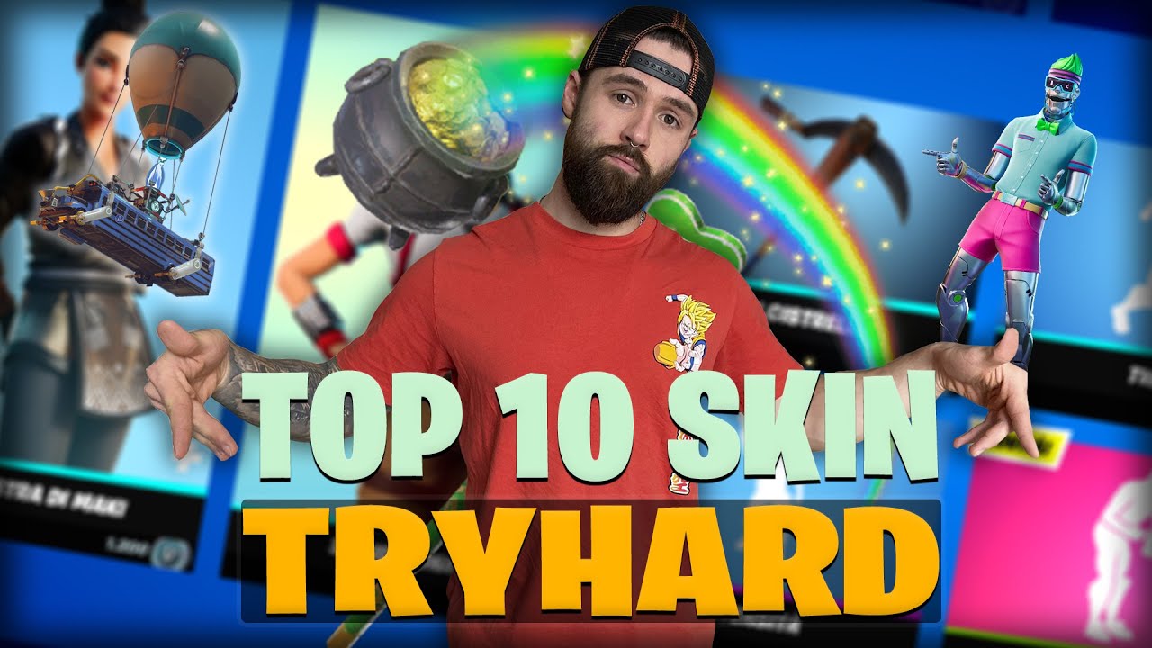 FORTNITE - TOP 10 SKIN TRYHARD